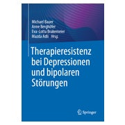 Therapieresistenz bei Depressionen und bipolaren Störungen