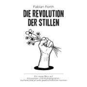 Die Revolution der Stillen 1 St