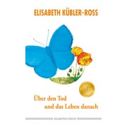 Über den Tod und das Leben danach