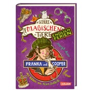 Die Schule der magischen Tiere. Endlich Ferien 8: Franka...