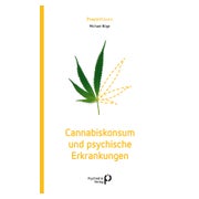 Cannabiskonsum und psychische Erkrankungen 1 St