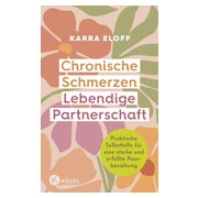 Chronische Schmerzen – lebendige Partnerschaft 1 St