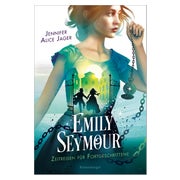 Emily Seymour, Band 2: Zeitreisen für Fortgeschrittene...