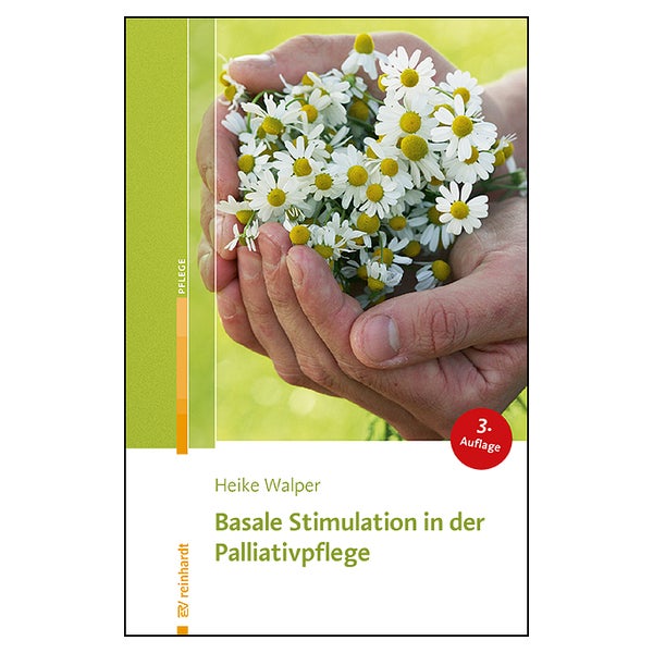 Basale Stimulation in der Palliativpflege 1 St