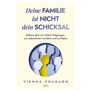 Deine Familie ist nicht dein Schicksal 1 St