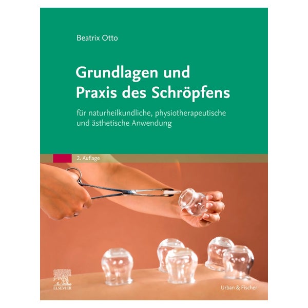 Grundlagen und Praxis des Schröpfens 1 St