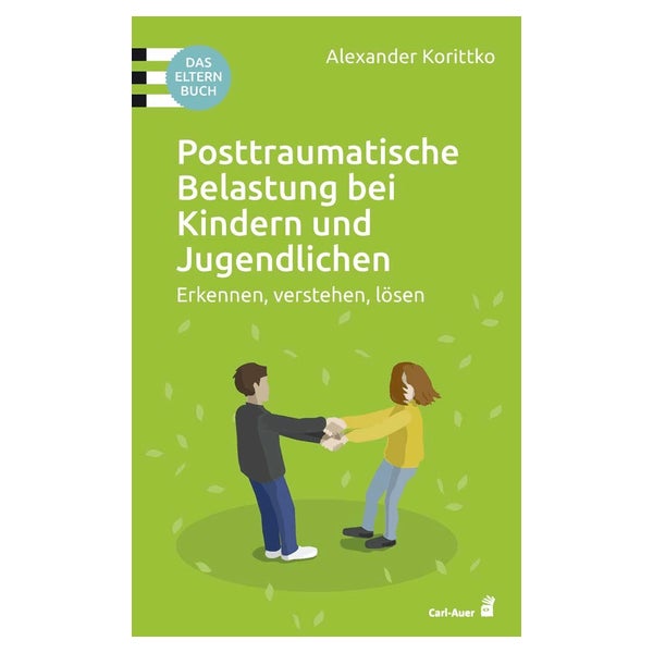 Posttraumatische Belastung bei Kindern und Jugendlichen 1 St