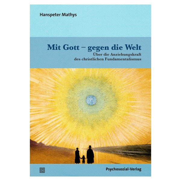 Mit Gott – gegen die Welt 1 St