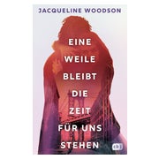 Eine Weile bleibt die Zeit für uns stehen