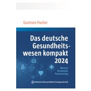 Das deutsche Gesundheitswesen kompakt 1 St