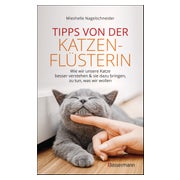 Tipps von der Katzenflüsterin - Wie wir unsere Katze...