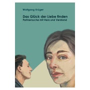Das Glück der Liebe finden