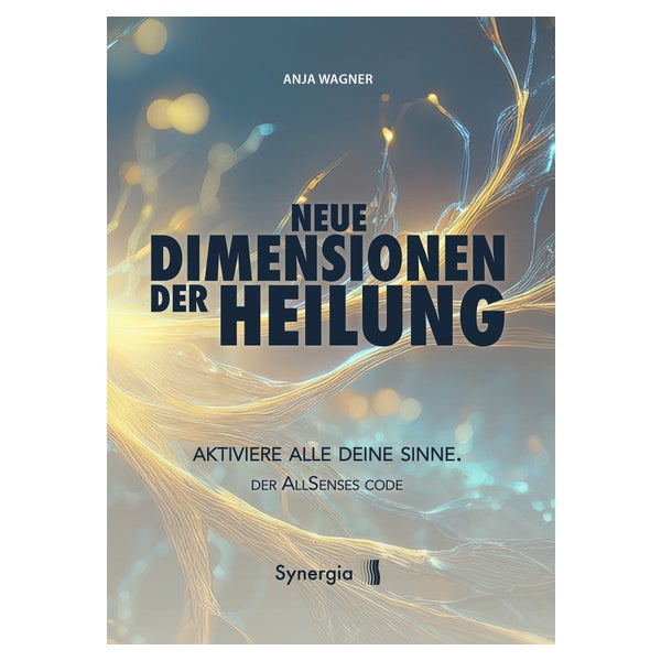 Neue Dimensionen der Heilung - Aktiviere all deine... 1 St