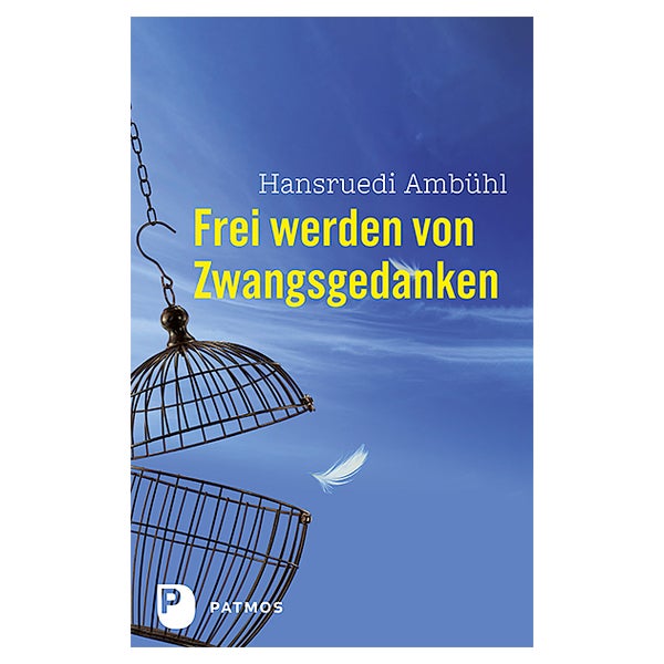 Frei werden von Zwangsgedanken 1 St