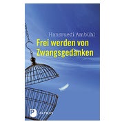 Frei werden von Zwangsgedanken 1 St