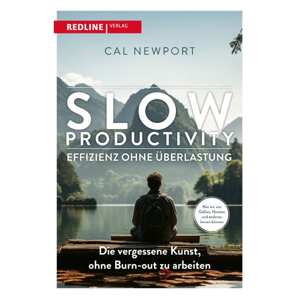 Slow Productivity – Effizienz ohne Überlastung 1 St