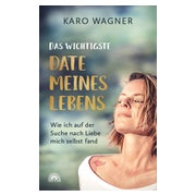 Das wichtigste Date meines Lebens