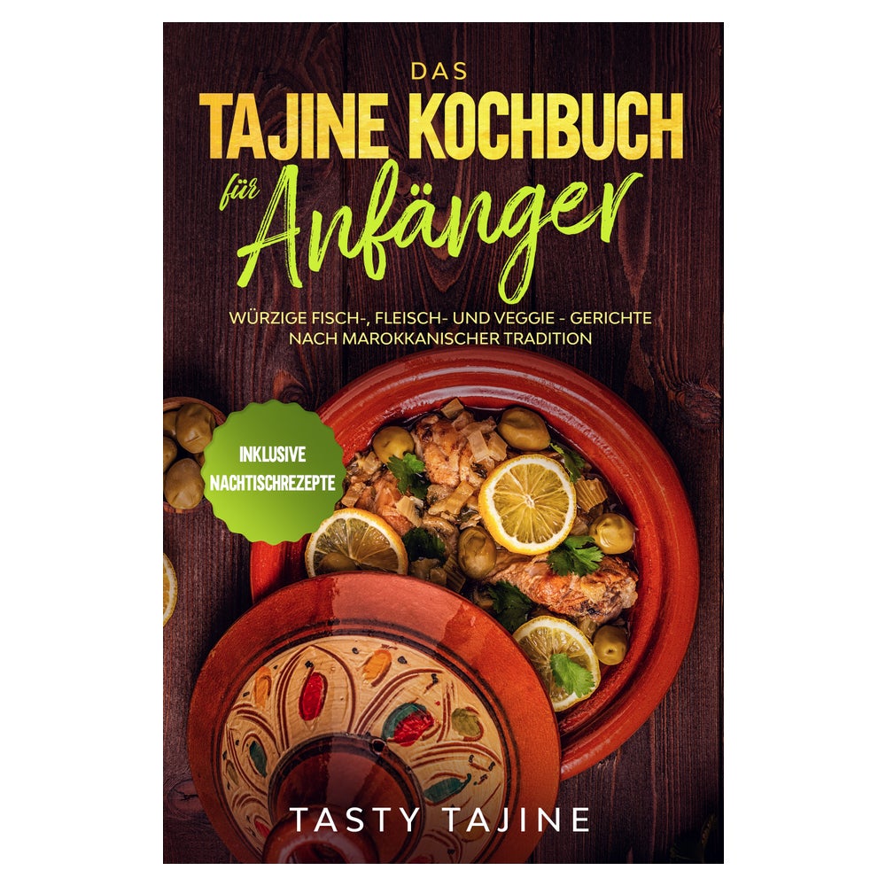 Das Tajine Kochbuch für Anfänger: Würzige Fisch-,... 1 St