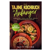 Das Tajine Kochbuch für Anfänger: Würzige Fisch-,... 1 St