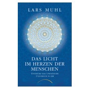 Das Licht im Herzen der Menschen