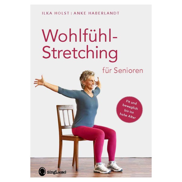 Wohlfühl-Stretching für Senioren 1 St
