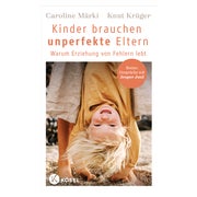 Kinder brauchen unperfekte Eltern 1 St
