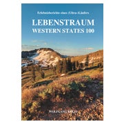 Lebenstraum Western States 100