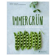 Immergrün: Die nordische Gemüseküche