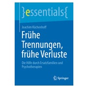 Frühe Trennungen, frühe Verluste 1 St