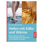 Heilen mit Kälte und Wärme 1 St