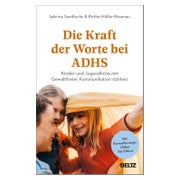 Die Kraft der Worte bei ADHS 1 St
