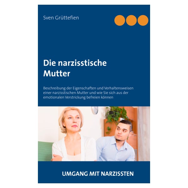 Die narzisstische Mutter