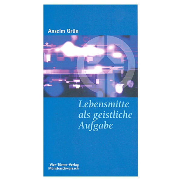 Lebensmitte als geistliche Aufgabe 1 St