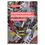 Orientierungsverlust und Chaosbewältigung