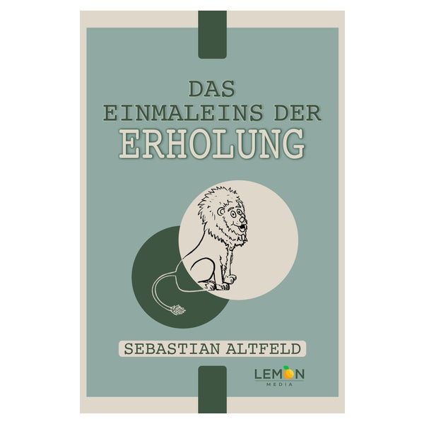 Das Einmaleins der Erholung