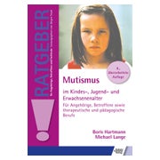 Mutismus im Kindes-, Jugend- und Erwachsenenalter