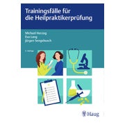 Trainingsfälle für die Heilpraktikerprüfung 1 St