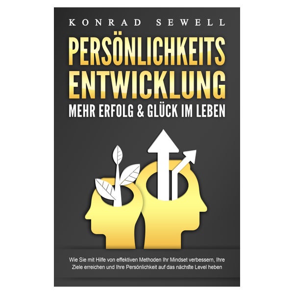 PERSÖNLICHKEITSENTWICKLUNG - Mehr Erfolg & Glück im... 1 St
