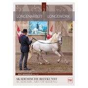 Longenarbeit in der Akademischen Reitkunst