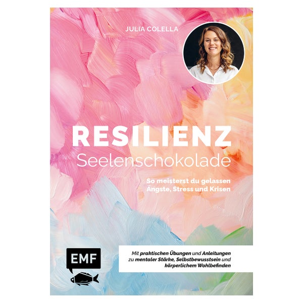 Resilienz – Seelenschokolade: Der Weg zu mentaler... 1 St
