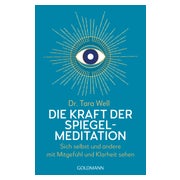 Die Kraft der Spiegel-Meditation 1 St