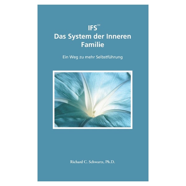 IFS Das System der Inneren Familie
