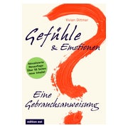 Gefühle & Emotionen - Eine Gebrauchsanweisung 1 St