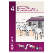 Grundwissen zur Haltung; Fütterung, Gesundheit und Zucht