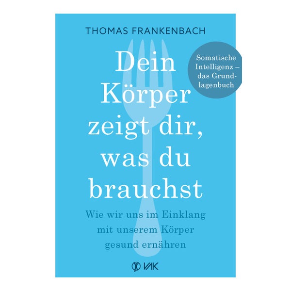 Somatische Intelligenz - Mit der Weisheit des Körpers... 1 St