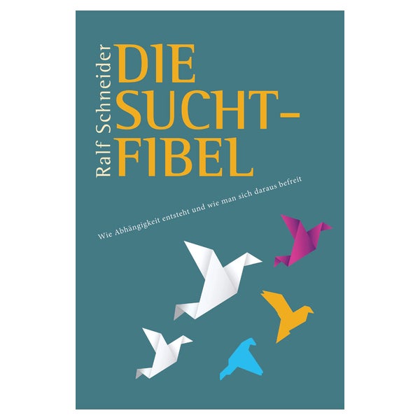 Die Suchtfibel 1 St