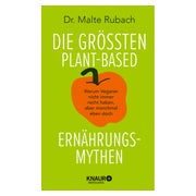 Die größten plant-based Ernährungs-Mythen 1 St