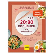 Das 20:80-Kochbuch für Berufstätige 1 St