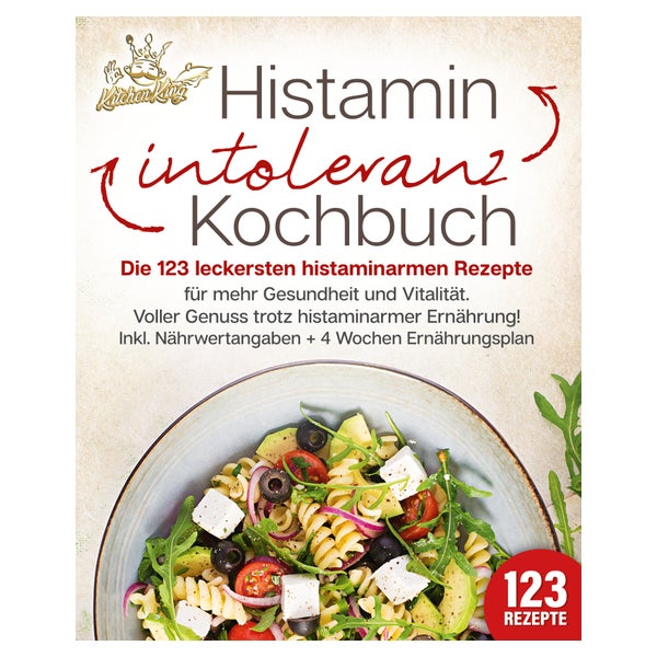 Histaminintoleranz Kochbuch: Die 123 leckersten... 1 St
