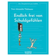 Das Übungsheft für gute Gefühle – Endlich frei von... 1 St